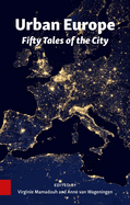Urban Europe: Fifty Tales of the City