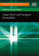 Urban Form and Transport Accessibility - Mulley, Corinne (Editor)