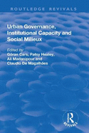 Urban Governance, Institutional Capacity and Social Milieux