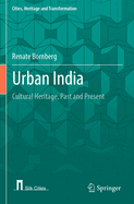 Urban India: Cultural Heritage, Past and Present