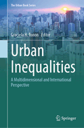 Urban Inequalities: A Multidimensional and International Perspective