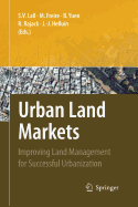 Urban Land Markets: Improving Land Management for Successful Urbanization
