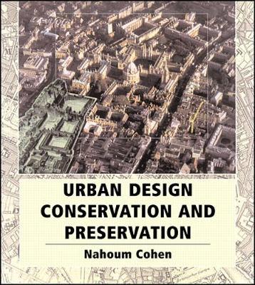 Urban Planning Conservation and Preservation - Cohen, Nahoum