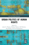 Urban Politics of Human Rights