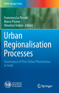 Urban Regionalisation Processes: Governance of Post-Urban Phenomena in Sicily