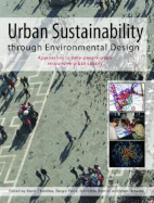 Urban Sustainability Through Environmental Design: Approaches to Time-People-Place Responsive Urban Spaces