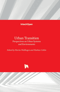Urban Transition: Perspectives on Urban Systems and Environments