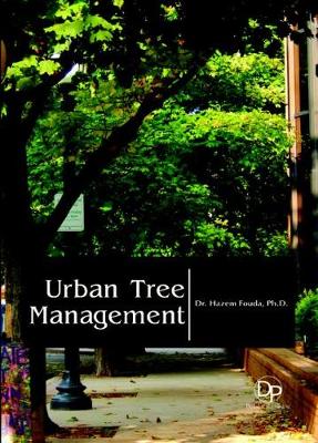 Urban Tree Management - Fouda, Hazem (Editor)