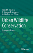 Urban Wildlife Conservation: Theory and Practice