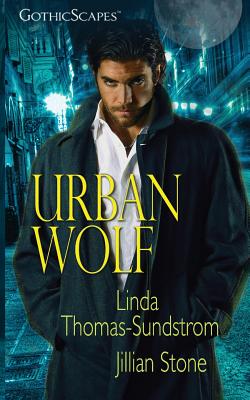 Urban Wolf: Anthology - Thomas-Sundstrom, Linda, and Stone, Jillian