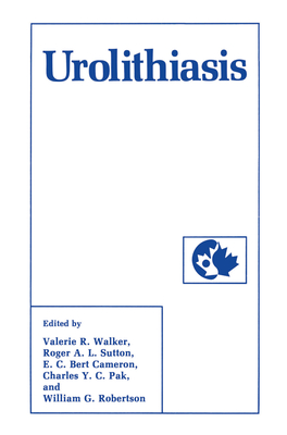 Urolithiasis - Walker, Valerie R (Editor), and Sutton, Roger A L (Editor), and Cameron, E C Bert (Editor)