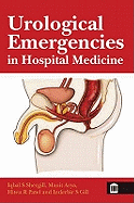 Urological Emergencies in Hospital Medicine