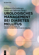 Urologisches Management Bei Diabetes Mellitus