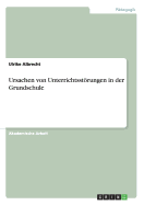 Ursachen Von Unterrichtsstorungen in Der Grundschule