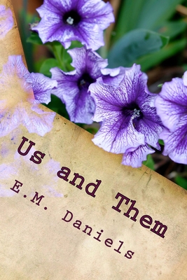 Us and Them - Daniels, E M