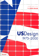 Us Design: 1975 - 2000