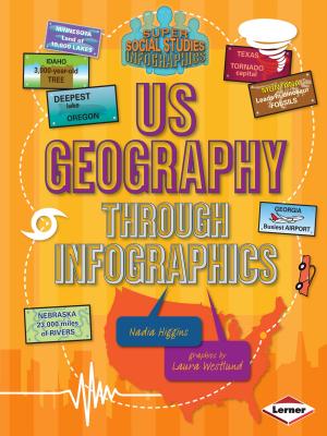 Us Geography Through Infographics - Higgins, Nadia