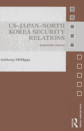 Us-Japan-North Korea Security Relations: Irrepressible Interests