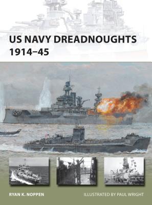 US Navy Dreadnoughts 1914-45 - Noppen, Ryan K