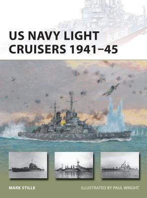 US Navy Light Cruisers 1941-45 - Stille, Mark