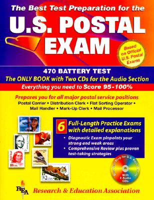 Us Postal Exams (Rea) - The Best Test Prep for Exams 460 & 470 W/ Audio CDs - Research & Education Association, and Staff of Research Education Association, and The Staff of Rea Delete