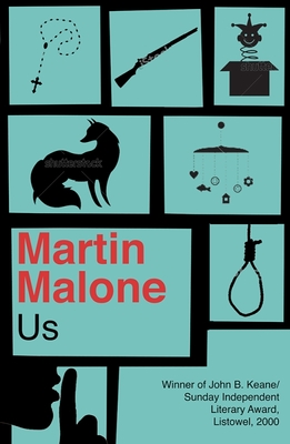 Us - Malone, Martin