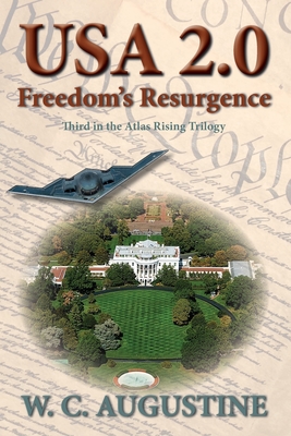 USA 2.0 -Freedom's Resurgence - Augustine, W C