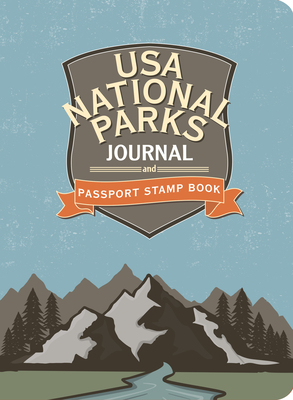 USA National Parks Journal & Passport Stamp Book (All 63 National Parks Included) - Peter Pauper Press Inc (Creator)