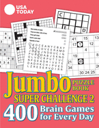 USA Today Jumbo Puzzle Book Super Challenge 2: 400 Brain Games for Every Day