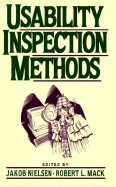 Usability Inspection Methods - Nielsen, Jakob, Ph.D. (Editor), and Mack, Robert L, Mr. (Editor)