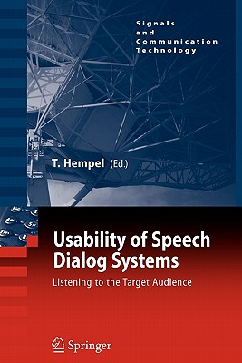 Usability of Speech Dialog Systems: Listening to the Target Audience - Hempel, Thomas (Editor)