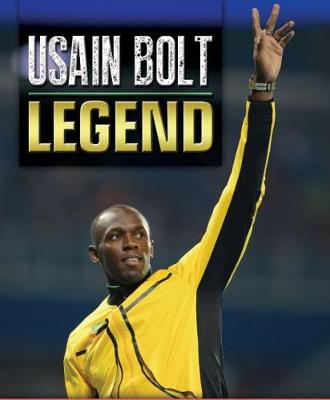Usain Bolt: Legend - The Gleaner Company