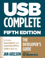USB Complete: The Developer's Guide