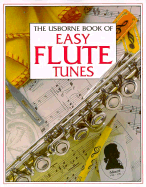 Usborne Book of Easy Flute Tunes - Elliott, Katie, and Danes, Emma