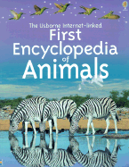 Usborne Internet-Linked First Encyclopedia of Animals