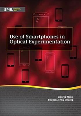 Use of Smartphones in Optical Experimentation - Zhao, Yiping, and Phang, Yoong Sheng