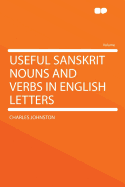 Useful Sanskrit Nouns and Verbs in English Letters
