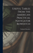 Useful Tables From the American Practical Navigator Bowditch