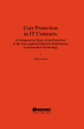 User Protection in It Contracts, a Comparitive Study