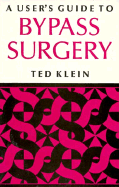 User's Guide to Bypass Surgery