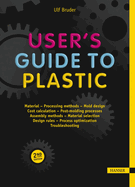 User's Guide to Plastic: A Handbook for Everyone