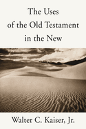 Uses of the Old Testament in the New