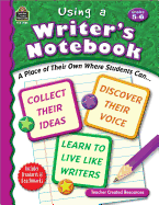 Using a Writer's Notebook, Grades 5-6
