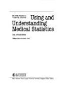 Using and Understanding Medical Statistics