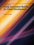 Using Assessmenet Results for Career Development