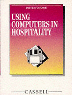 Using Computers in Hospitality - O'Connor, Peter