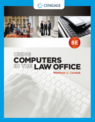 Using Computers in the Law Office - Cornick, Matthew S