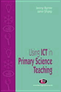 Using Ict in Primary Science Teaching