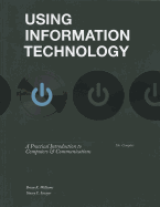 Using Information Technology 10e Complete Edition