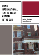 Using Informational Text to Teach A Raisin in the Sun